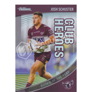 2022 NRL Traders CH12 Club Heroes Josh Schuster